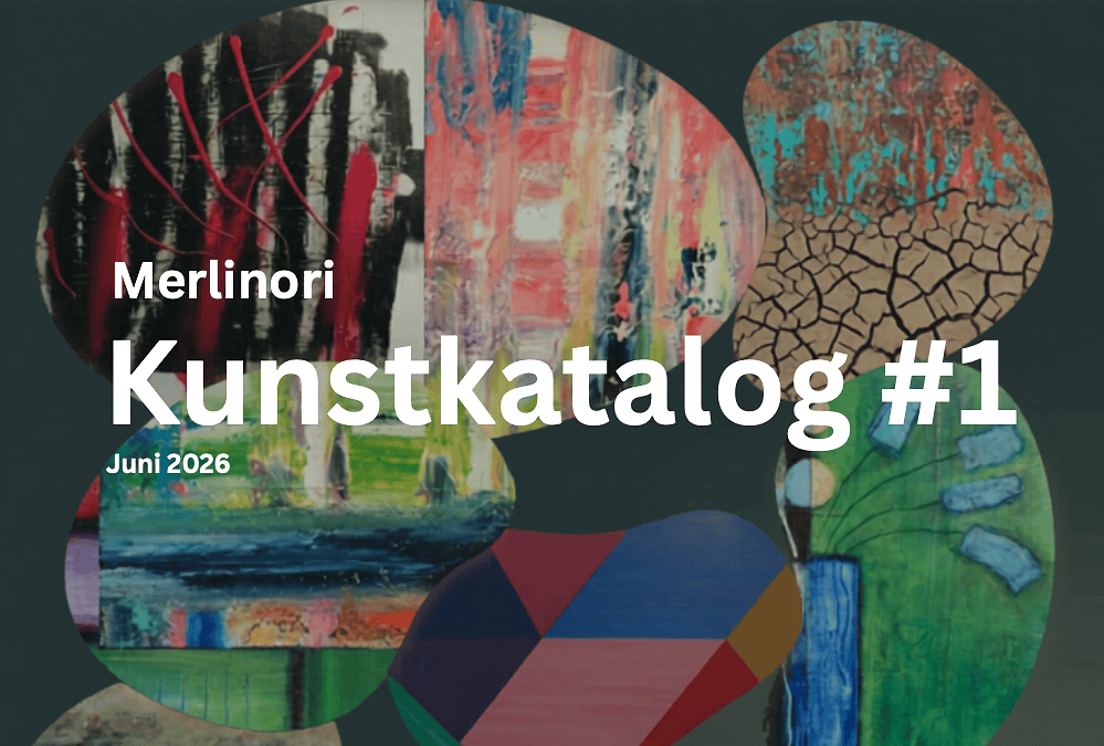 Auf ein Wort – Der Merlinori Kunstkatalog #1 ist da